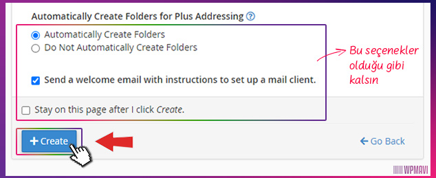 5. adım otomatik klasör oluşturma ve yönerge mailini gönder seçenekleri seçiliyken create butonu ile kurumsal mail aç